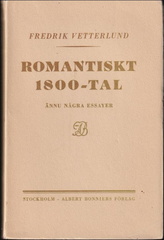 Fredrik Vetterlund : Romantiskt 1800-tal