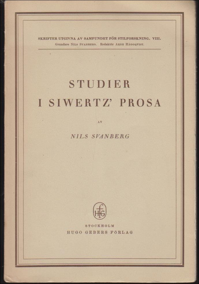 Nils Svanberg : Studier i Siwertz prosa