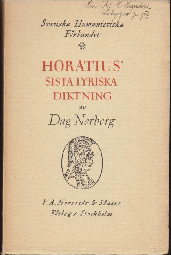 Dag Norberg : Horatius’ sista lyriska diktning