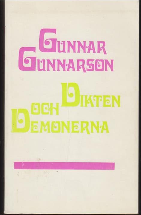 Gunnar Gunnarson : Dikten och demonerna