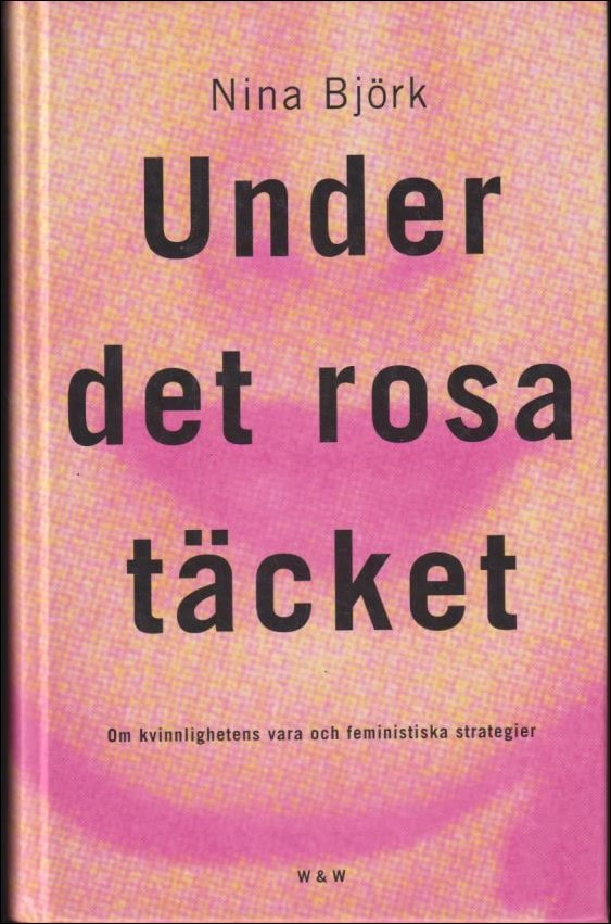 Nina Björk : Under det rosa täcket