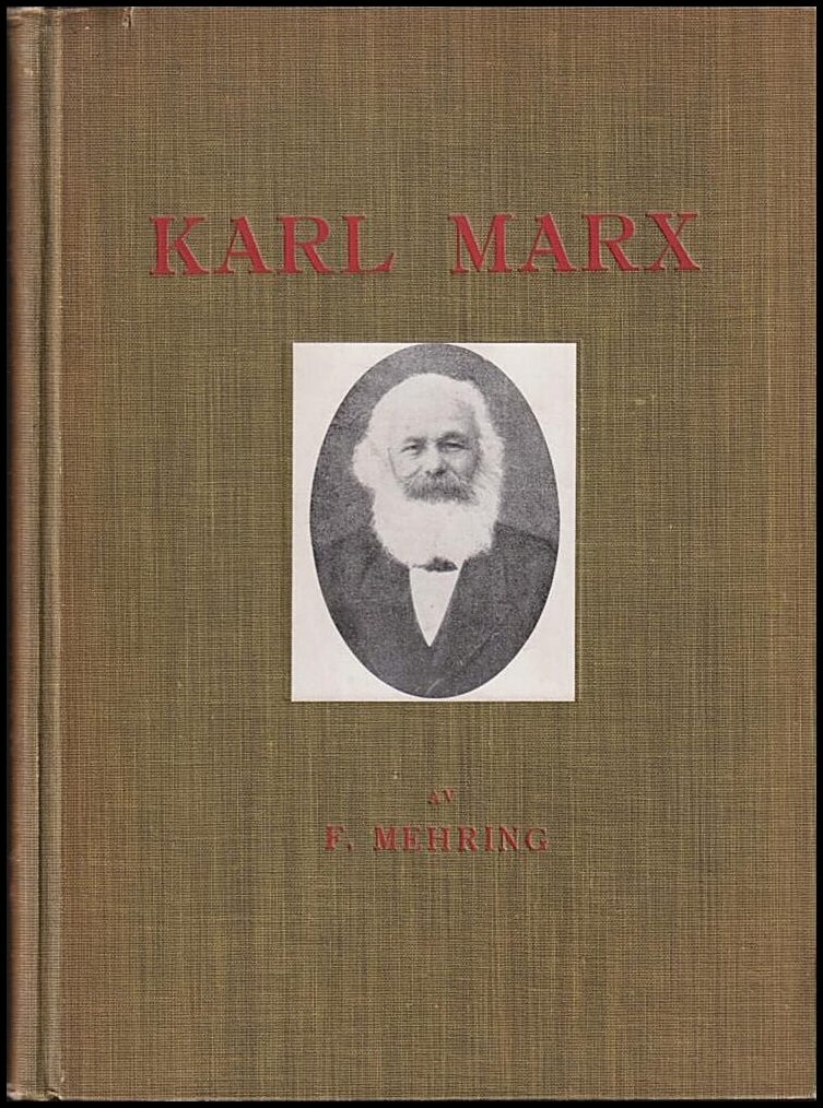Franz Mehring : Karl Marx