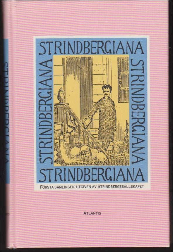 Persson, Anita ; Kärnell, Karl-Åke : Strindbergarna