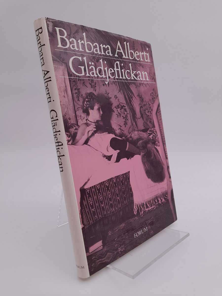 Barbara Alberti : Glädjeflickan