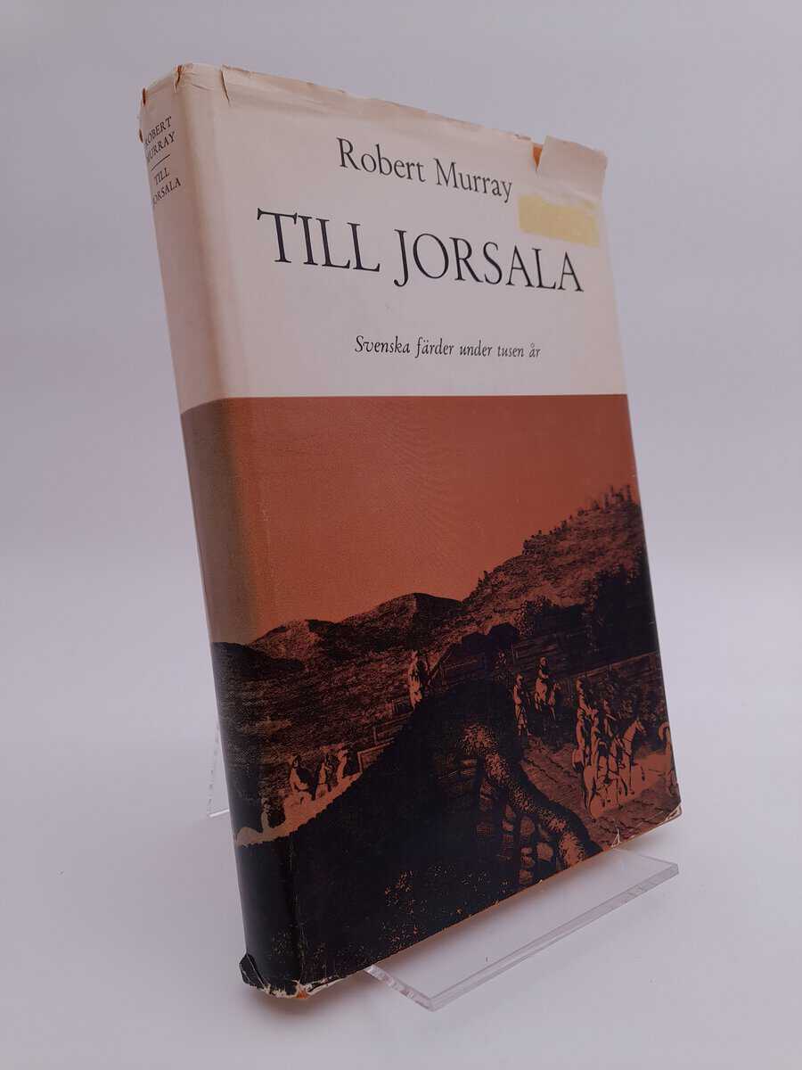 Robert Murray : Till Jorsala