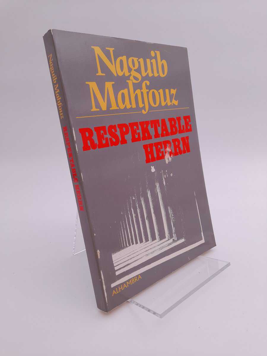 Najīb Maḥfūẓ : Respektable herrn