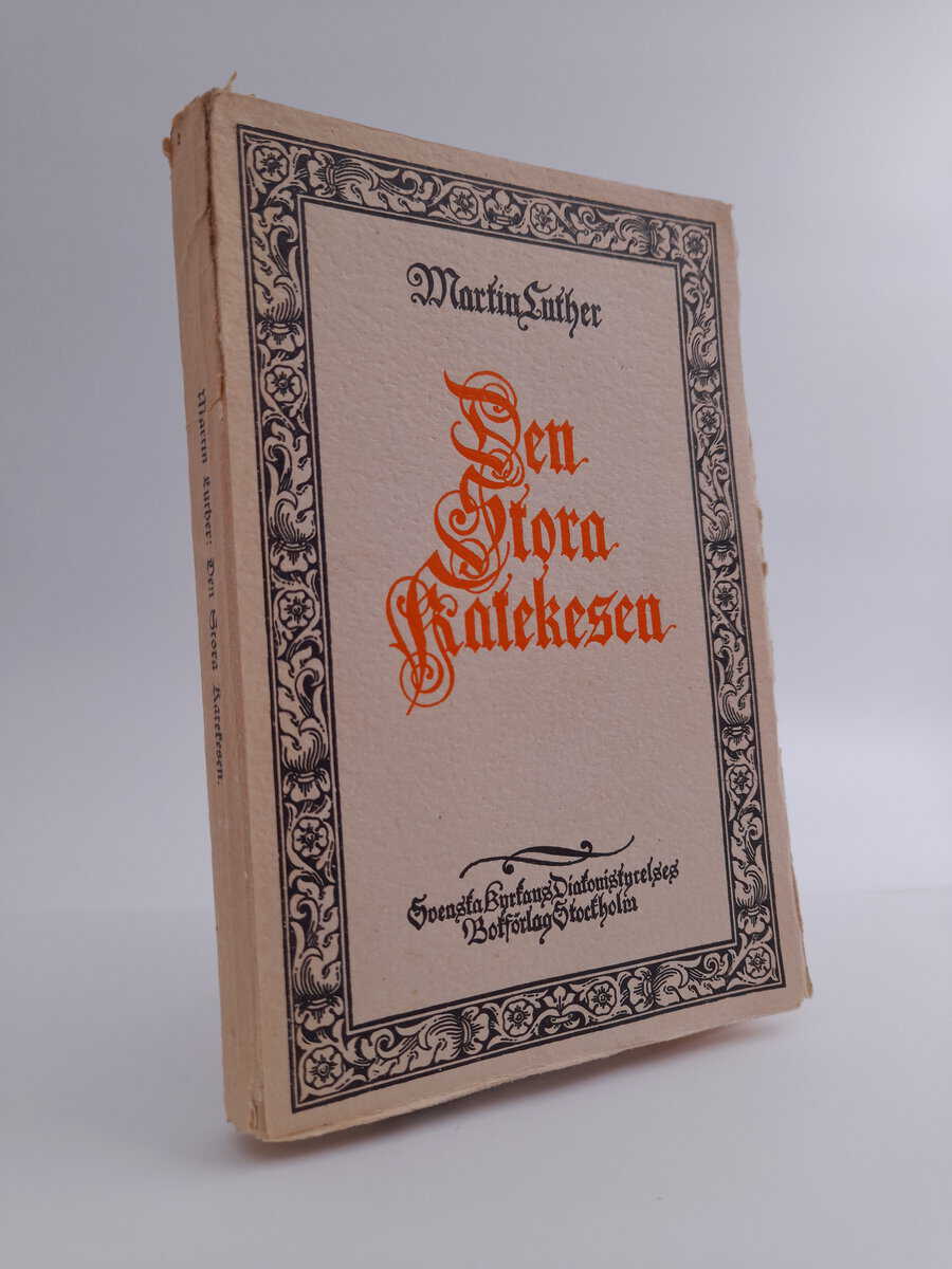 Martin Luther : Den stora katekesen