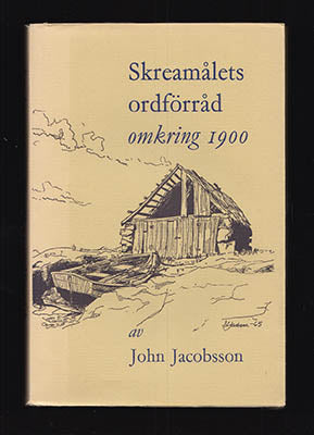 John Jacobsson : Skreamålets ordförråd omkring 1900
