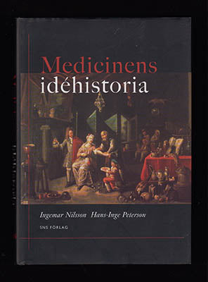 Nilsson, Ingemar ; Peterson, Hans-Inge : Medicinens idéhistoria