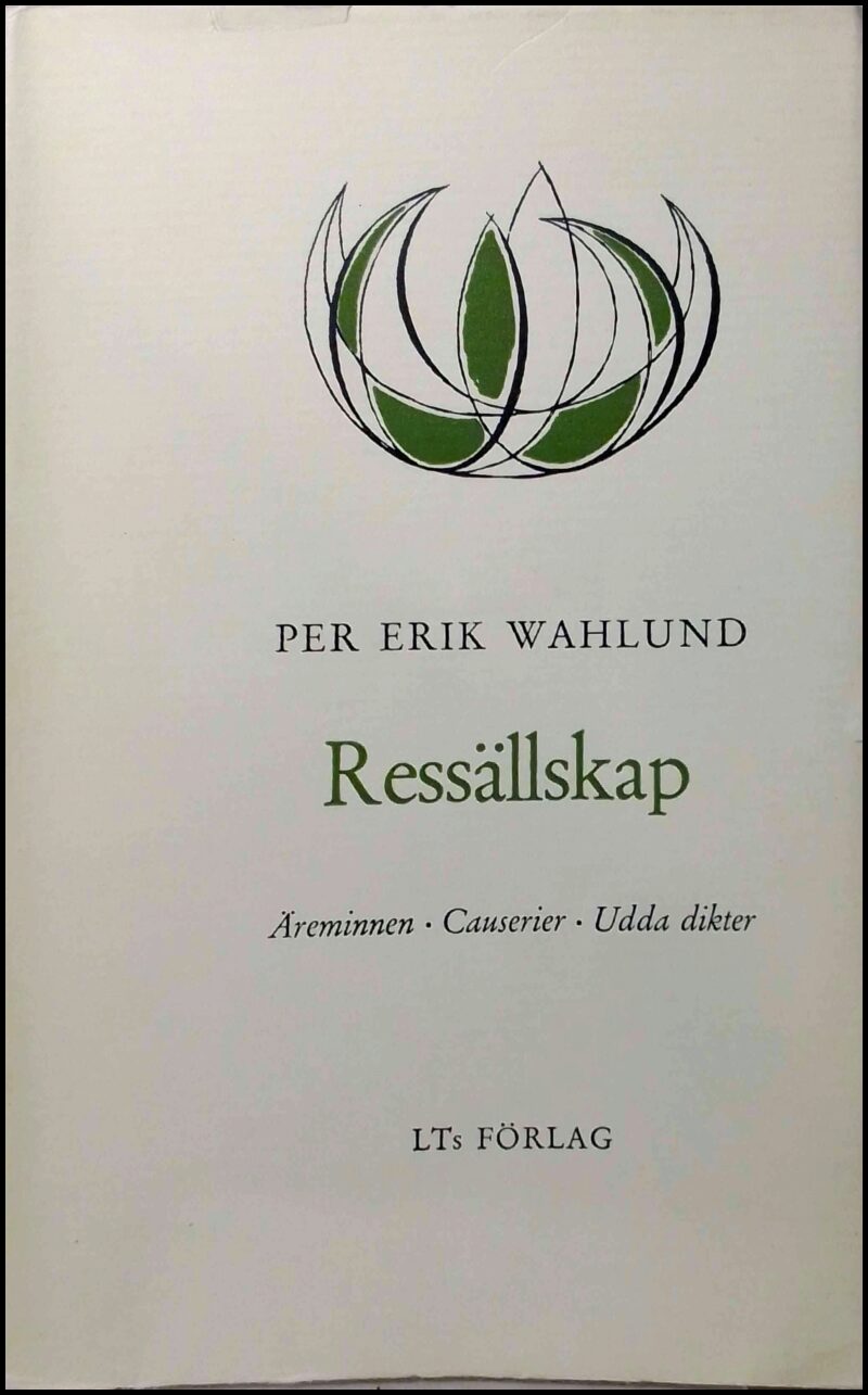 Per Erik Wahlund : Ressällskap