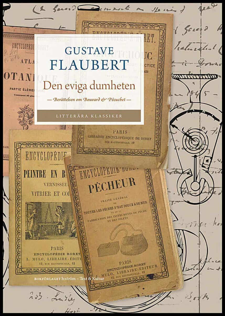 Gustave Flaubert : Den eviga dumheten
