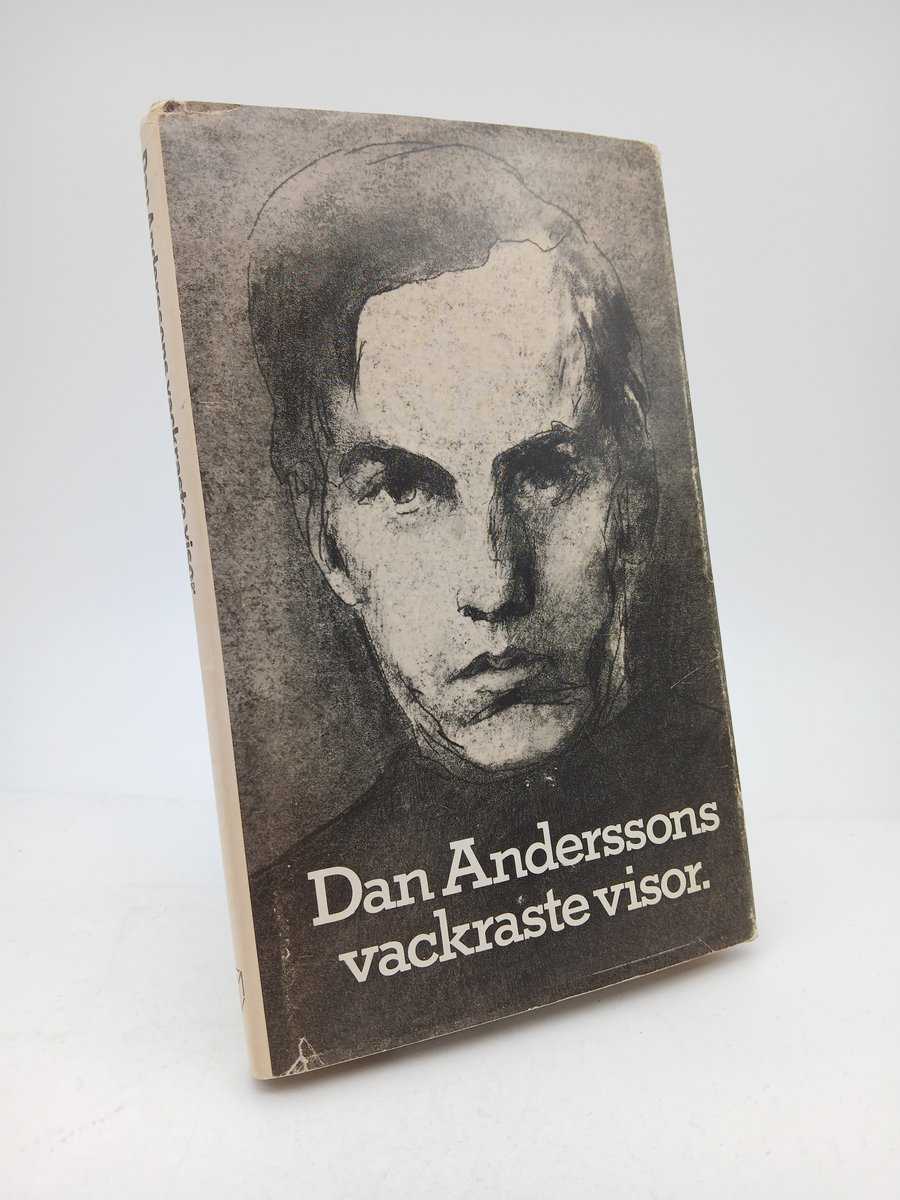 Dan Andersson : Dan Anderssons vackraste visor