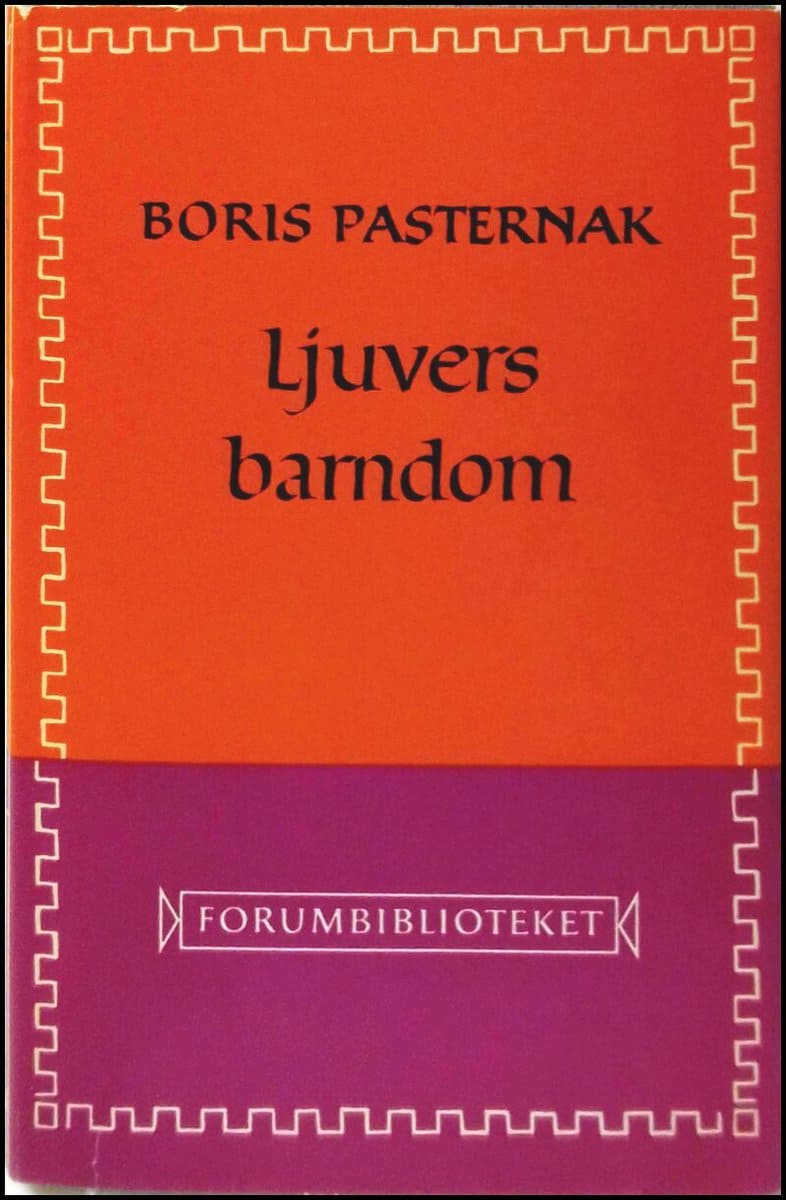 Boris Pasternak : Ljuvers barndom