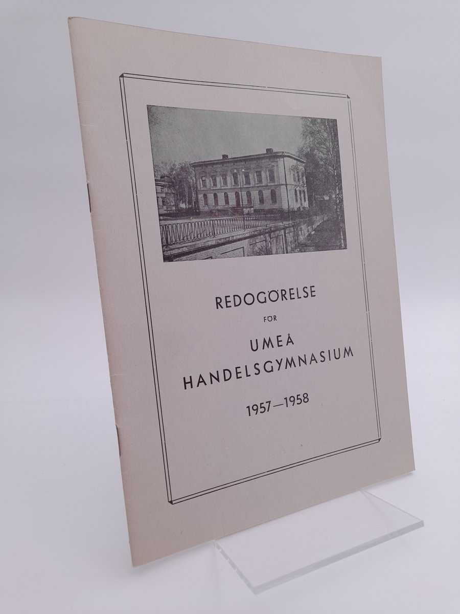 Umeå handelsgymnasium : Redogörelse för Umeå handelsgymnasium 1957-1958