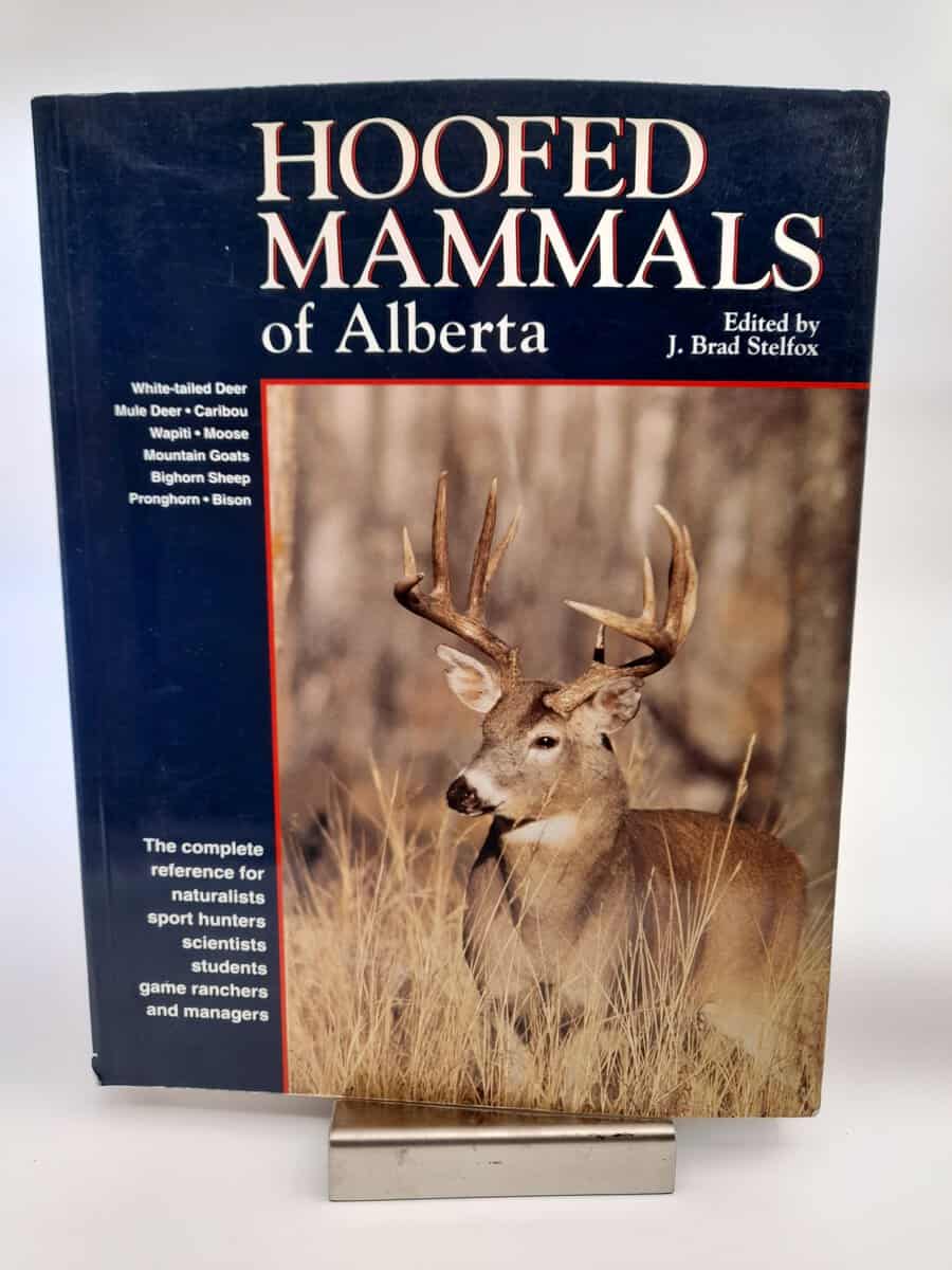J. Brad Stelfox : Hoofed mammals of Alberta