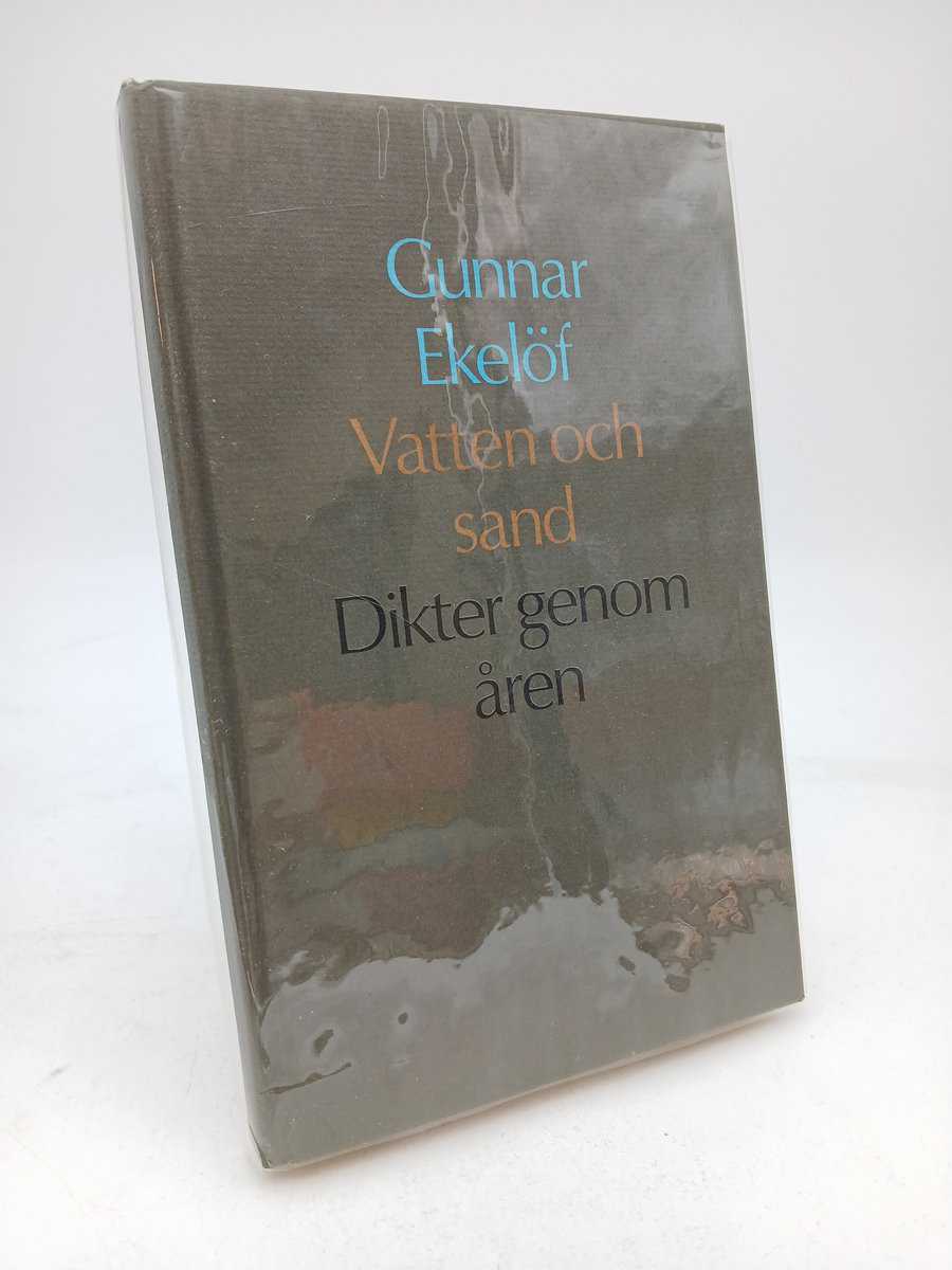 Gunnar Ekelöf : Vatten och sand