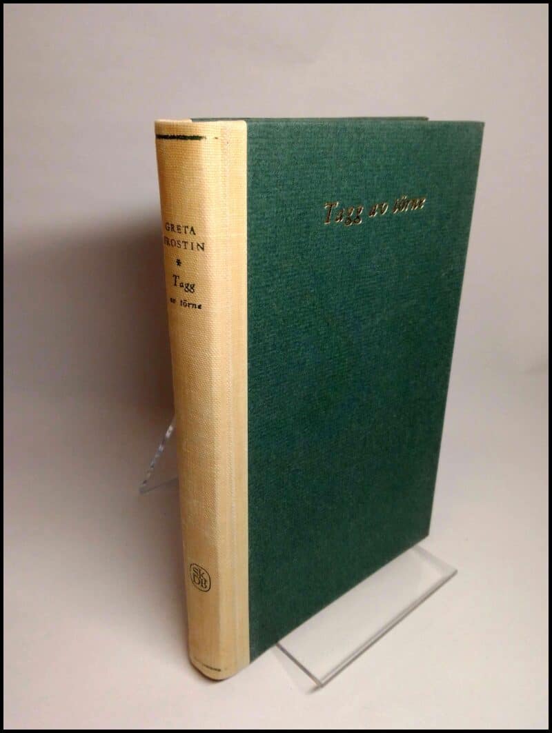 Greta Frostin : Tagg av törne