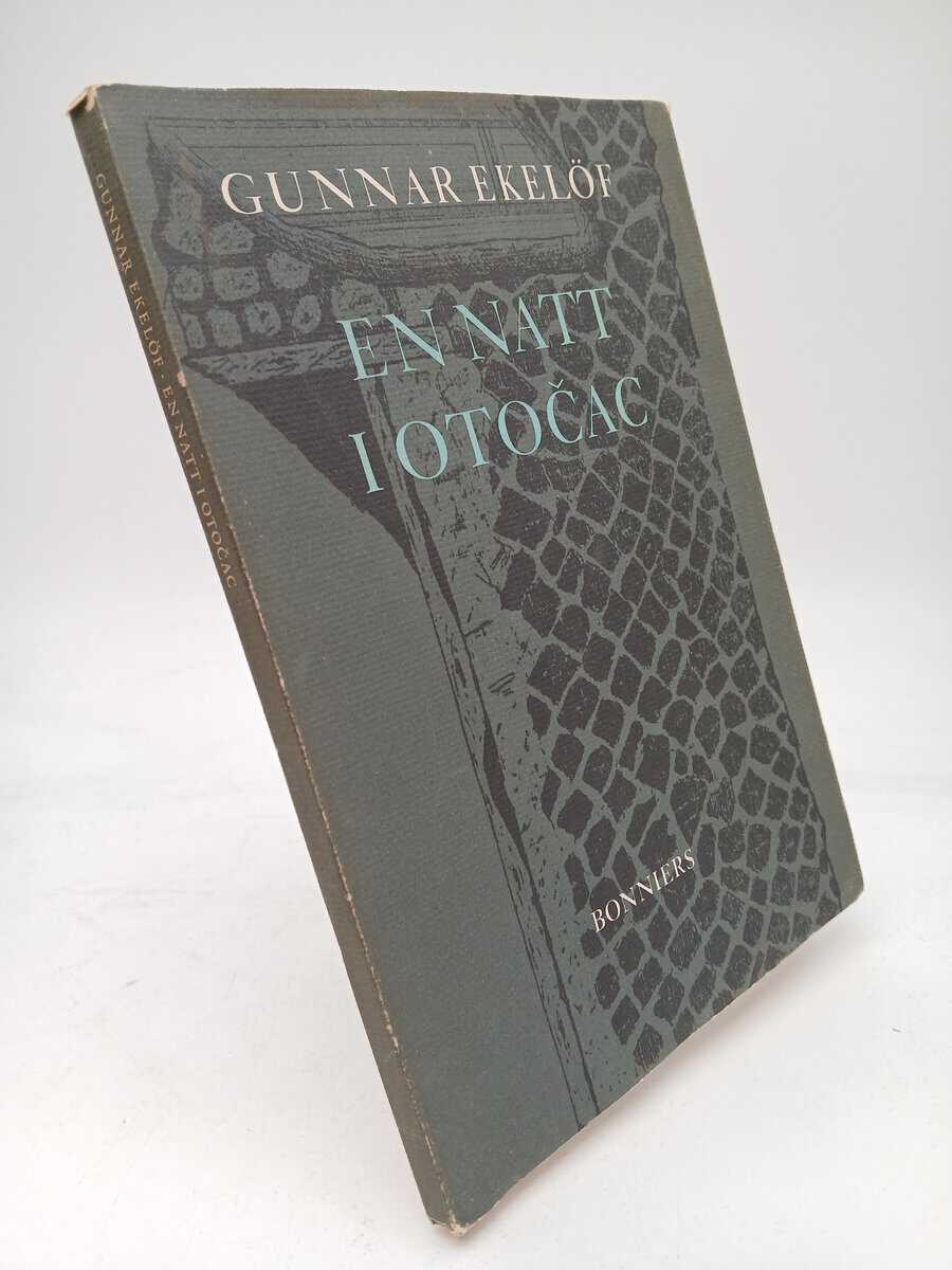 Gunnar Ekelöf : En natt i Otočac