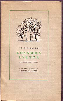 Erik Asklund : Ensamma lyktor