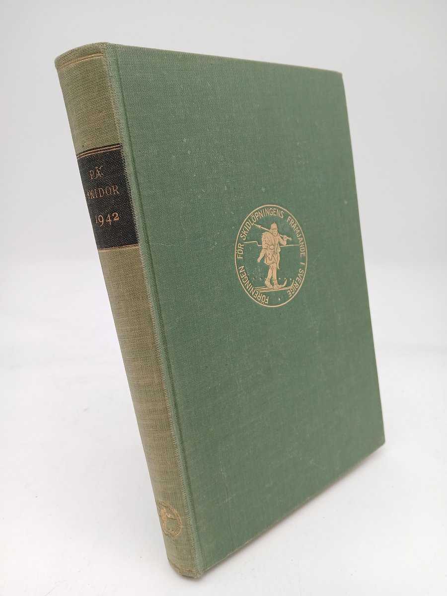 På skidor : 1942 / Skid- och friluftsfrämjandets årsbok