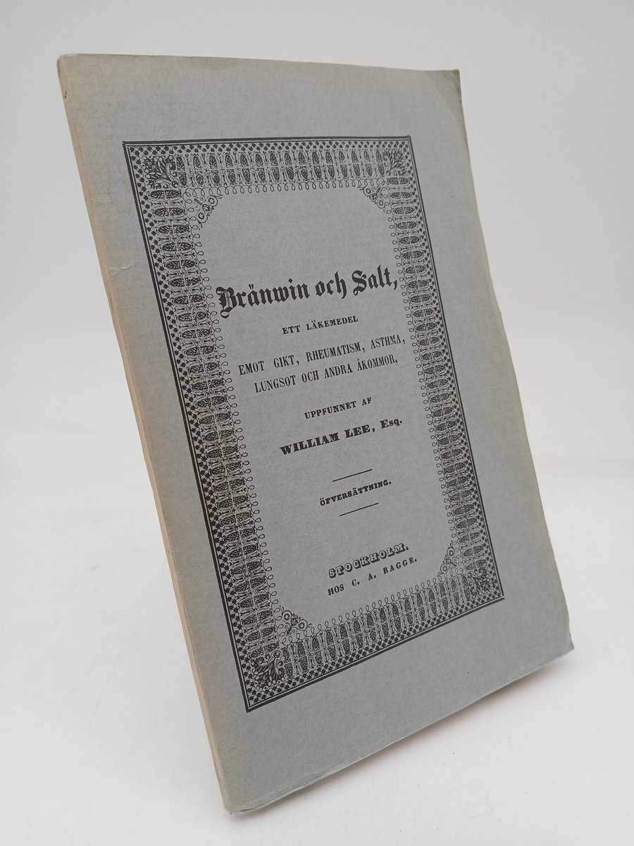 William Lee : Bränvin och salt