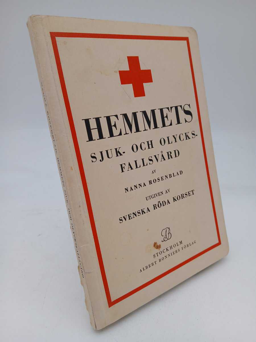 Nanna Rosenblad : Hemmets sjuk- och olycksfallsvård