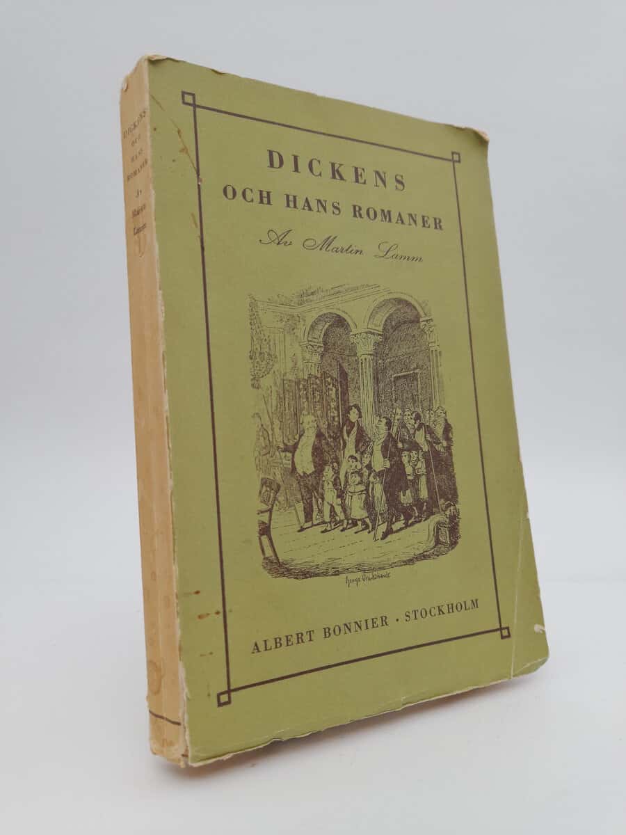 Martin Lamm : Dickens och hans romaner