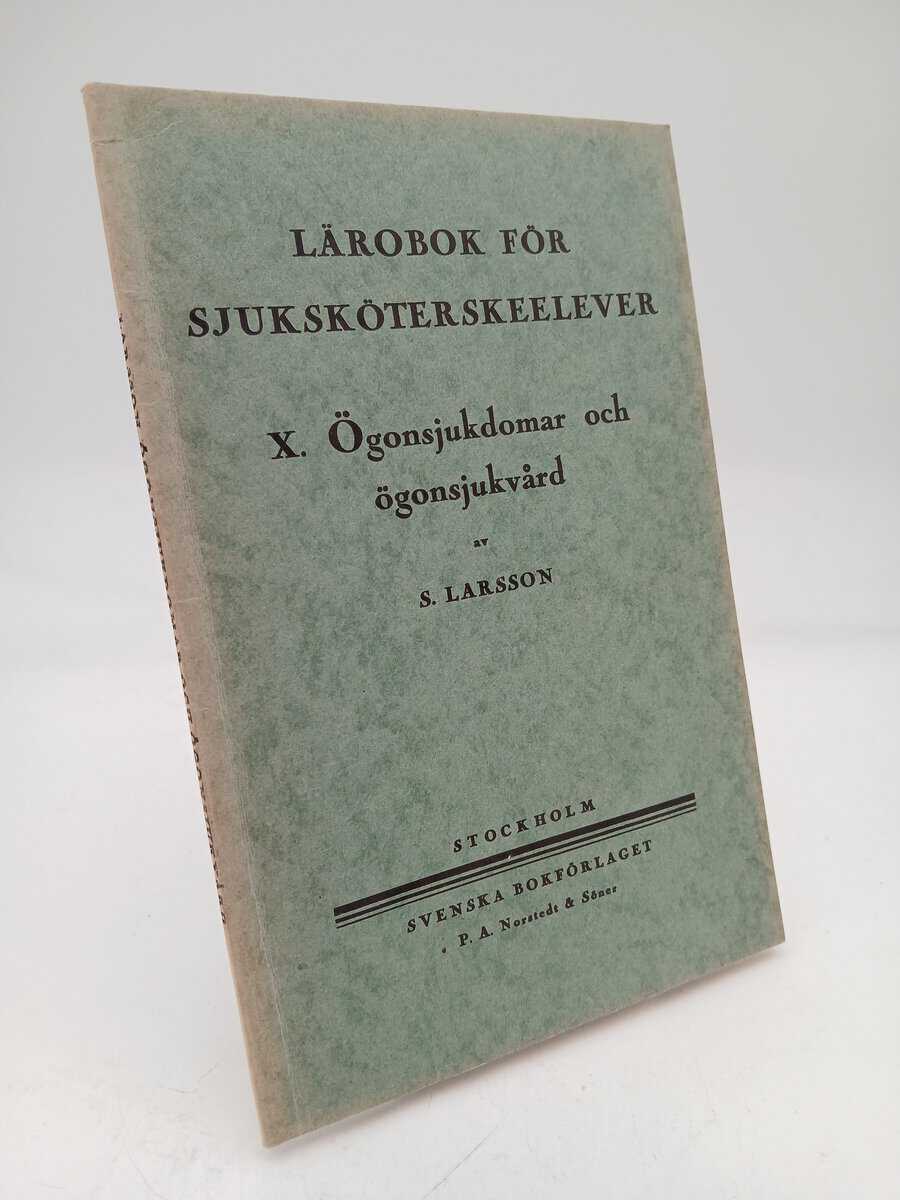 Sven Larsson : Ögonsjukdomar och ögonsjukvård