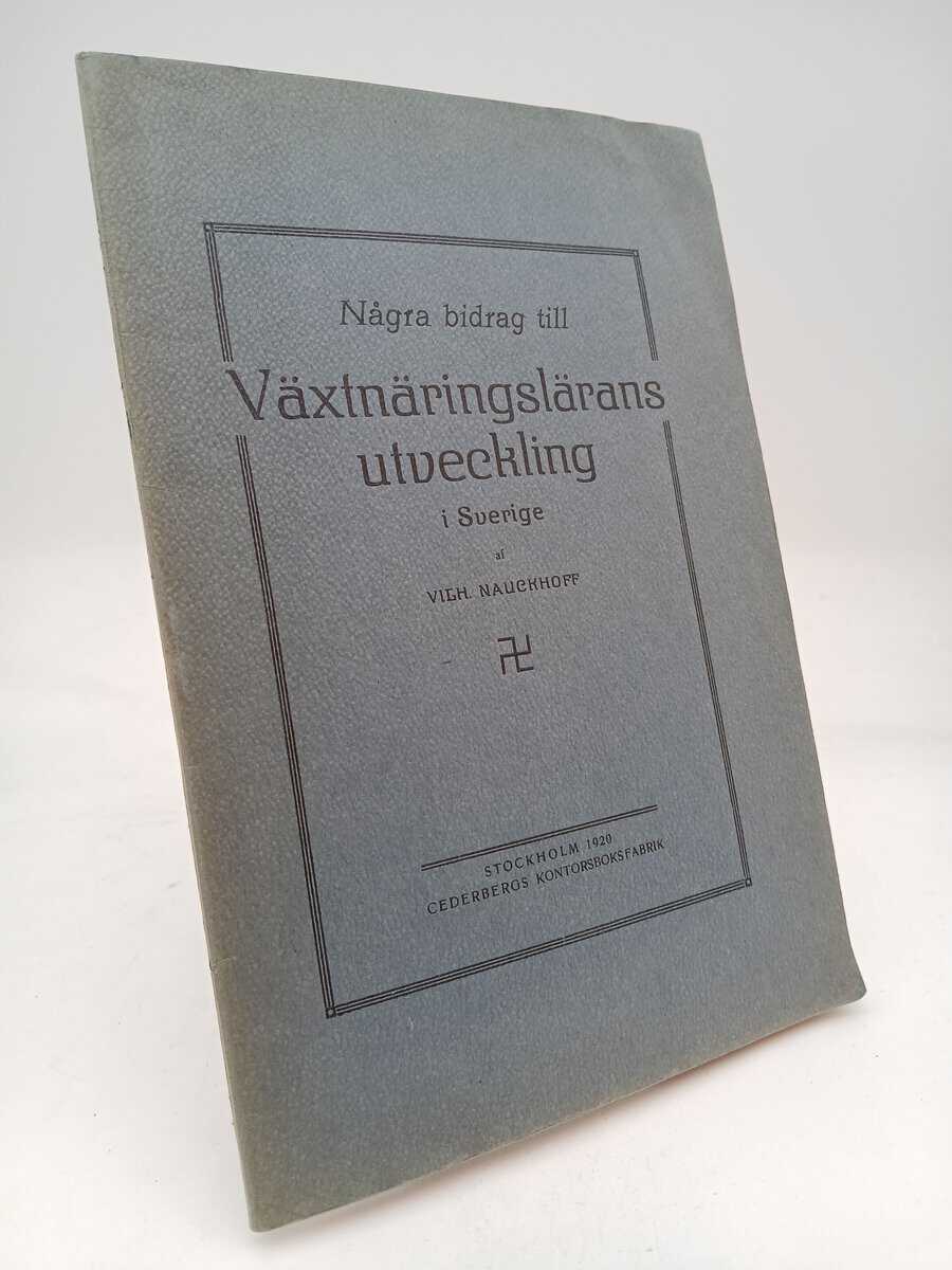 Vilhelm Nauckhoff : Några bidrag till växtnäringslärans utveckling i Sverige
