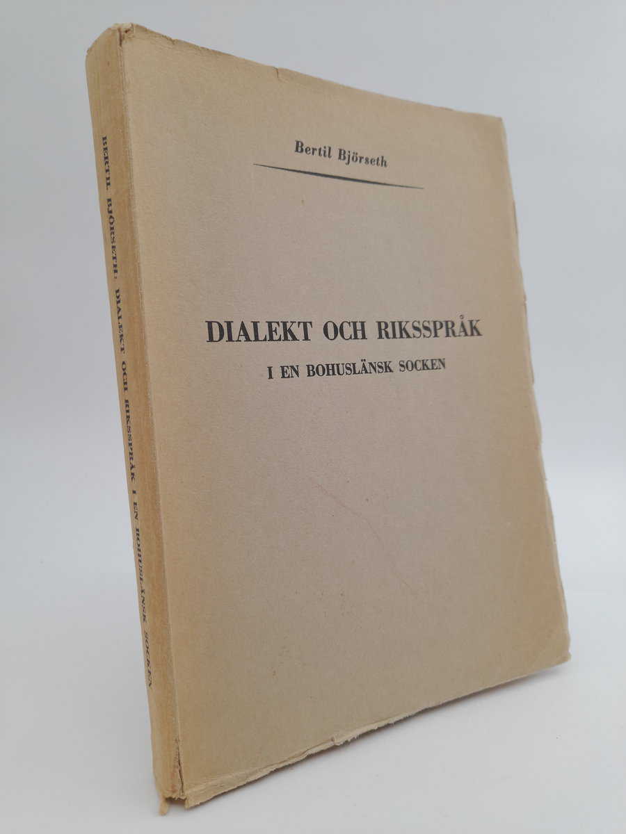 Bertil Björseth : Dialekt och riksspråk