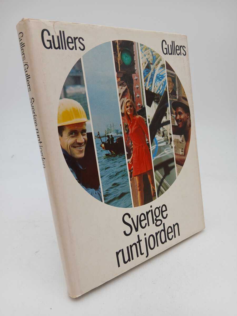 Gullers, Kåwe ; Gullers, Peter : Sverige jorden runt