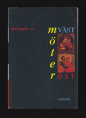 Max Engman : Väst möter öst