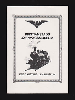 Yngve Holmgren : Kristianstads järnvägsmuseum