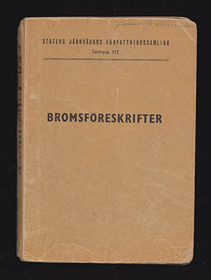 Statens Järnvägars Författningssamling : Bromsföreskrifter
