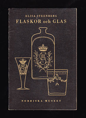 Elisa Steenberg : Flaskor och glas