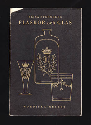 Elisa Steenberg : Flaskor och glas