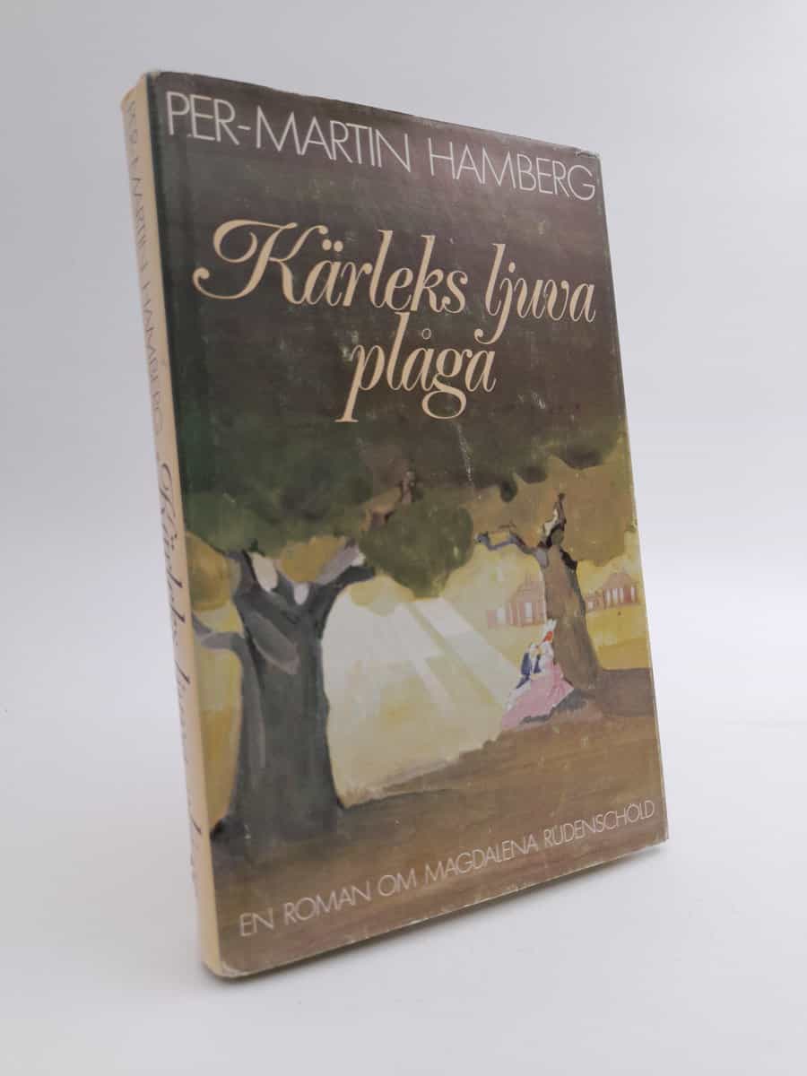 Per-Martin Hamberg : Kärleks ljuva plåga
