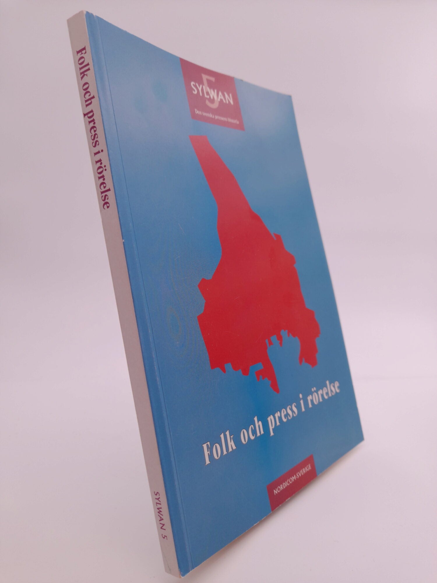 Gustafsson, Karl-Erik ; Rydén, Per (red.) : Folk och press i rörelse