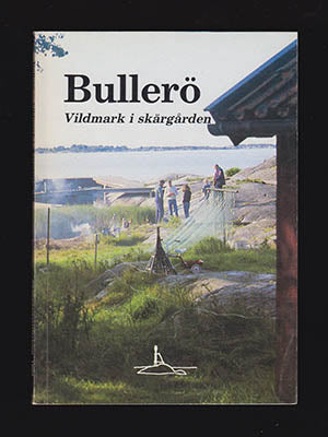 Bengt-Olov Björlesjö : Bullerö