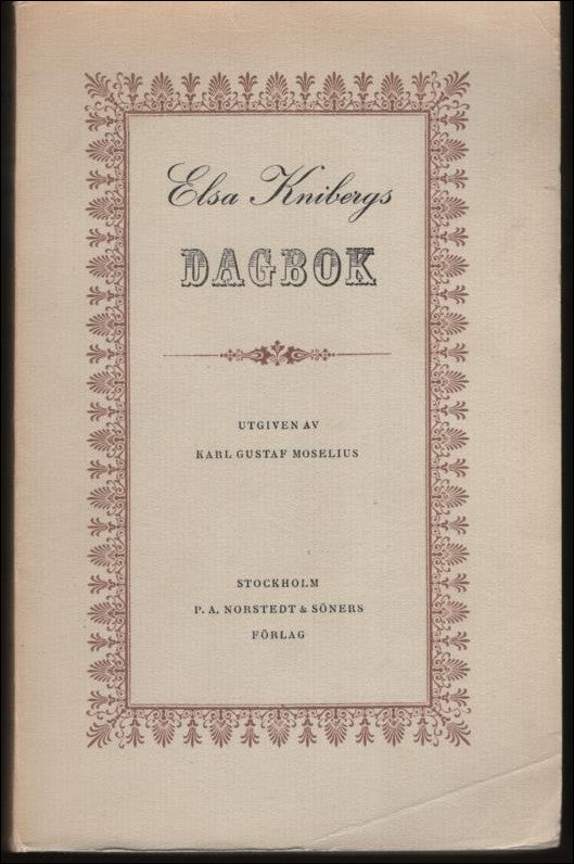 Elsa Kniberg : Elsa Knibergs dagbok