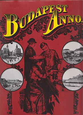 György Klösz : Budapest Anno...