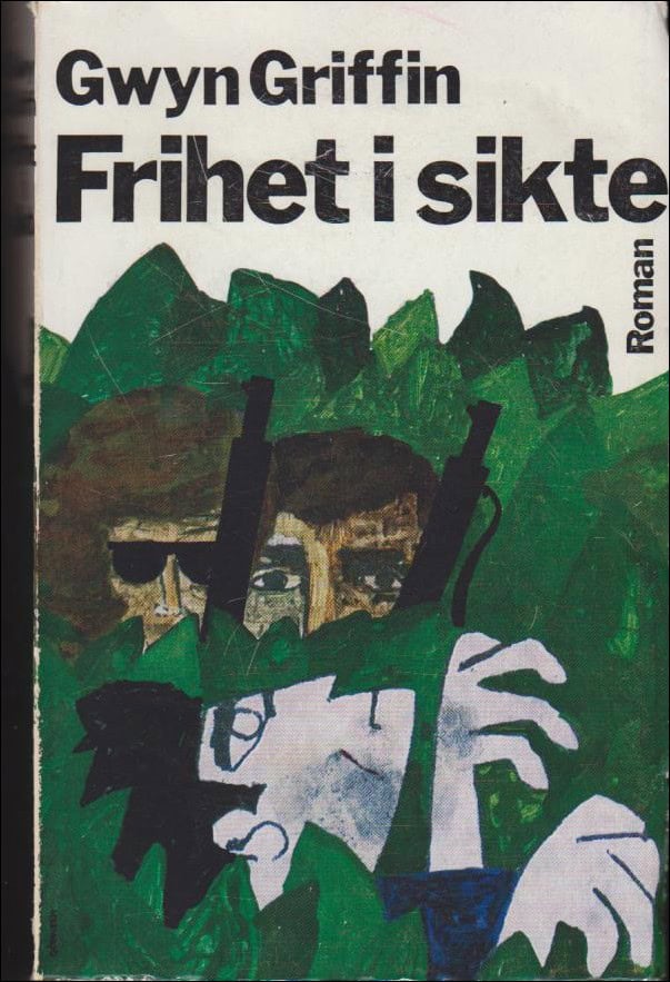Gwyn Griffin : Frihet i sikte