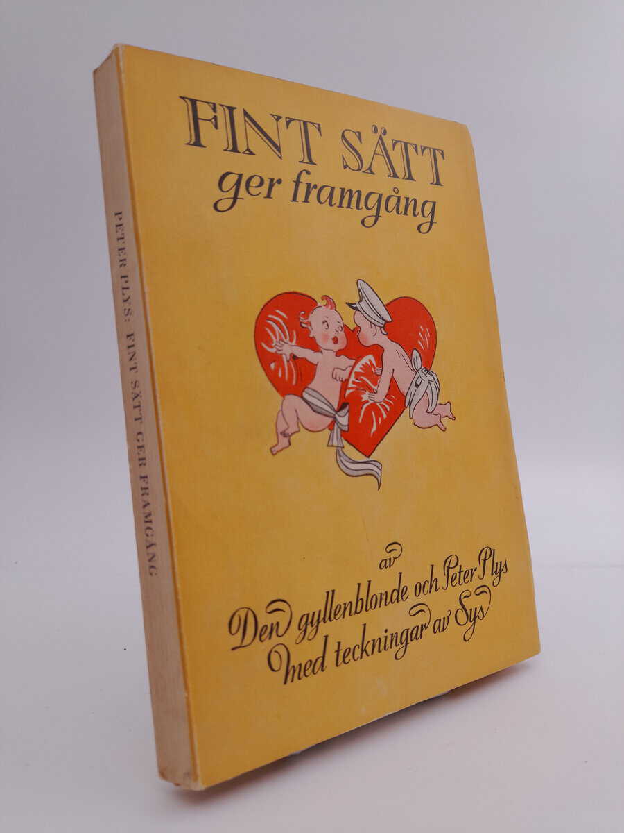 Den gyllenblonda ; Plys, Peter : Fint sätt ger framgång
