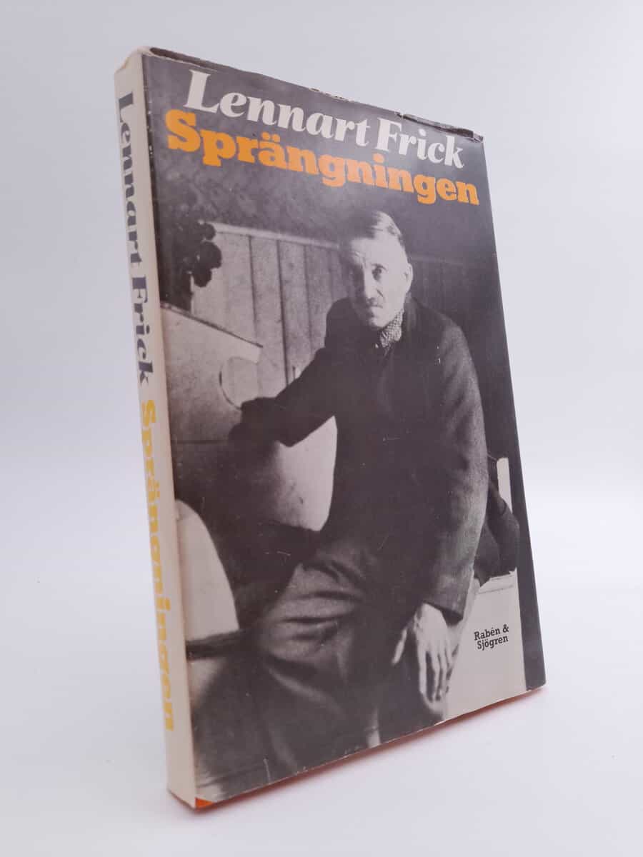 Lennart Frick : Sprängningen