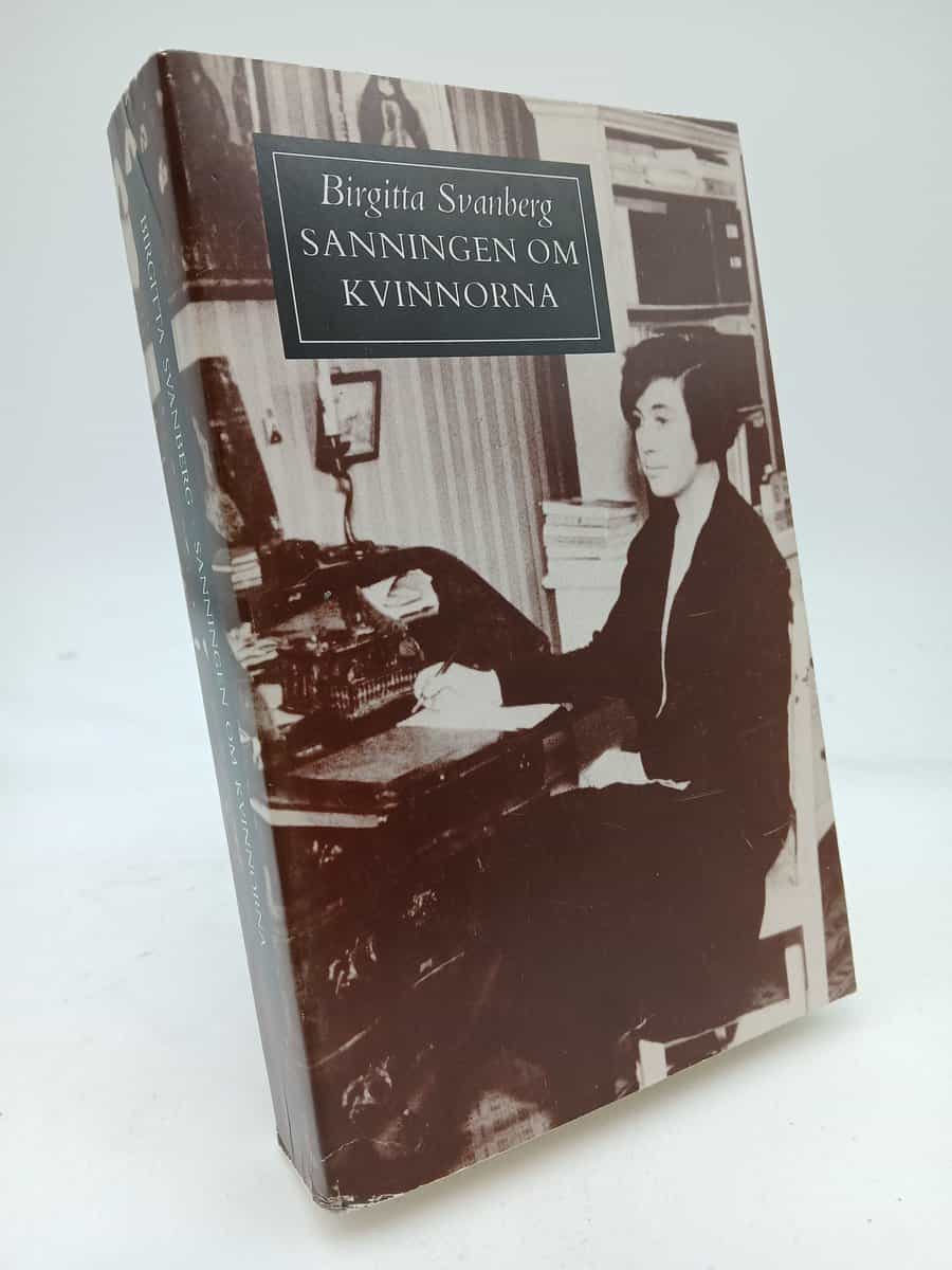 Birgitta Svanberg : Sanningen om kvinnorna