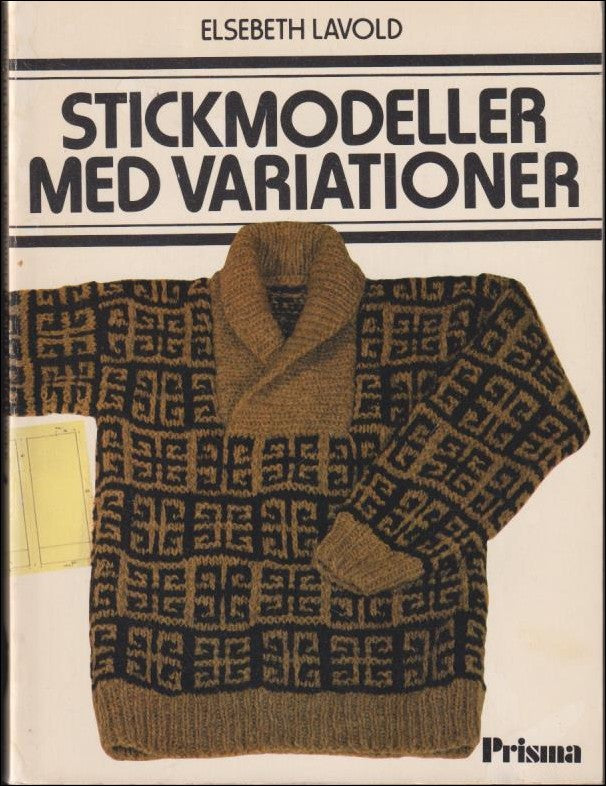Elsebeth Lavold : Stickmodeller med variationer