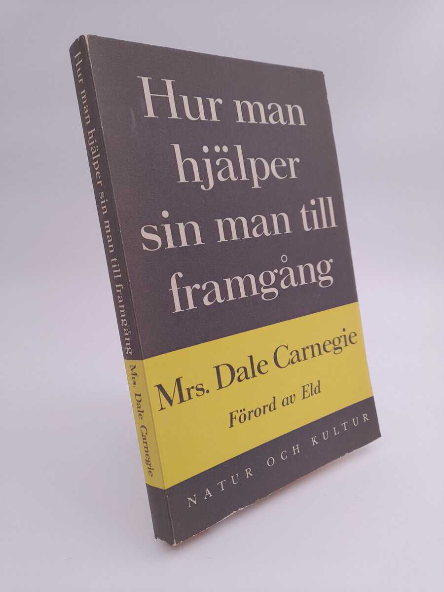 Dorothy Carnegie : Hur man hjälper sin man till framgång