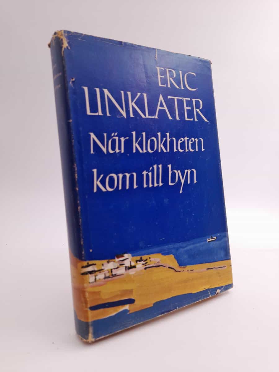 Eric Linklater : När klokheten kom till byn