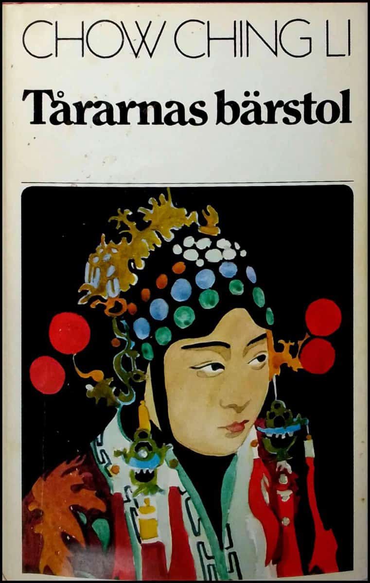 Ching Li Chow : Tårarnas bärstol