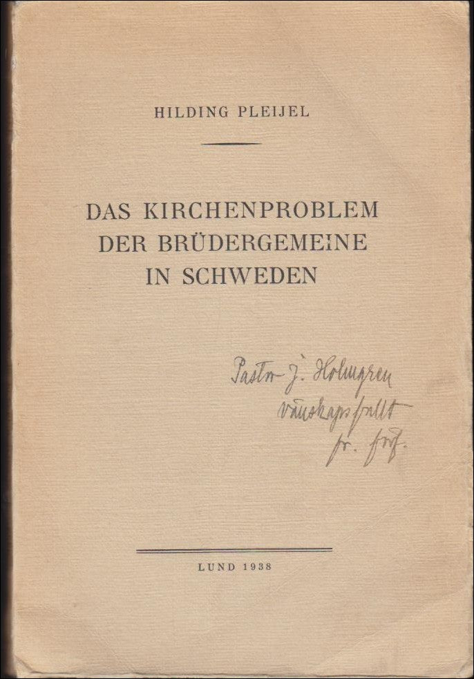 Hilding Pleijel : Das Kirchenproblem der Brüdergemeine in Schweden
